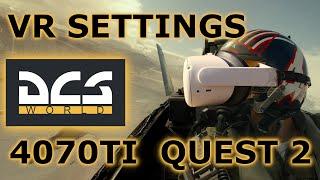 DCS VR Settings | 4070TI + Quest 2 | #dcs #quest2 #virtualdesktop