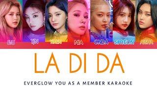 [EASY LYRICS] EVERGLOW - La di da (YOU AS MEMBER KARAOKE)