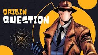 Origin of Question || Faceless & Best Detective of DC after Batman