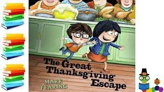 The Great Thanksgiving Escape - Kids Books Read Aloud