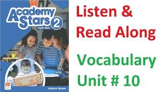 Vocabulary Unit #10 | Academy Stars 2