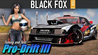 CARX DRIFT RACING 2 - BLACK FOX - PRO DRIFT III Tuning and Test