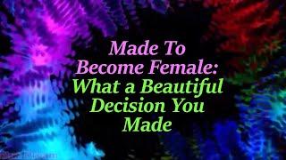 1 Hour SleepWhat a Beautiful Decision You Made - Feminization Meditation - Transgender