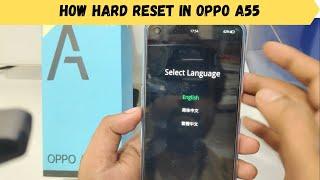 How  Hard Reset in OPPO A55| How to reset Oppo A55 5G - Factory reset and erase all data