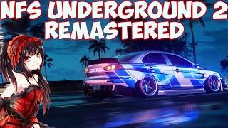 Need for Speed Underground 2 Remastered/Remake – Что известно?