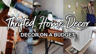 THRIFTED HOME DECOR | BUDGET DECOR | DECORATE WITH ME!!!