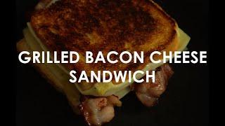 #2 Grilled Bacon Cheese Sandwich With Caramelized Onion | Delicious Art