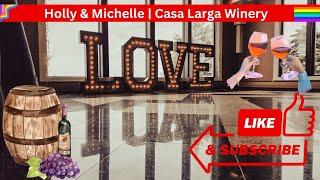 Gig Log 18 | Holly & Michelle | Casa Larga Winery Wedding Reception