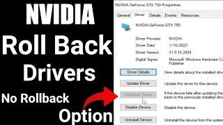 How to Roll Back Drivers For NVIDIA GeForce | No Rollback driver option Showing