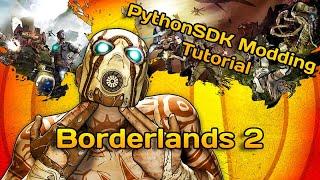 BL2 PythonSDK Modding Tutorial | 2024