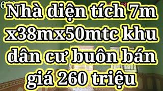 Căn nhà cấp 4 mặt đường nhựa 7mx38mx50mtc khu dân cư thích hợp buôn bán hướng nam giá chỉ 260 triệu