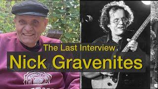 Nick Gravenites - The LAST INTERVIEW with Mark Hummel