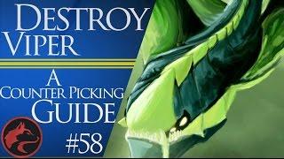 How to counter pick Viper - Dota 2 Counter picking guide #58