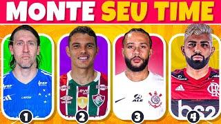 MONTE SEU TIME  | CAMPEONATO BRASILEIRO | FUTEBOL QUIZ