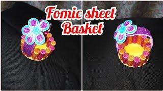 DIY!! Small Basket of Foamic Sheets 