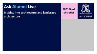 2025 Grad Job Series, Ask Alumni Live: Insights into landscape architecture