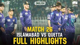 Full Highlights | Islamabad United vs Quetta Gladiators | 𝐄𝐍𝐆𝐋𝐈𝐒𝐇 | Match 26 | HBL PSL X | M3O1K