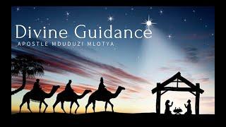 Divine Guidance / Apostel Mduduzi Mlotya