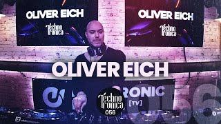 Oliver Eich  - Techno Tronica ep.056 | Techno (Peaktime)