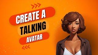 Create Your Own Talking Avatar (ACTUAL PROOF)