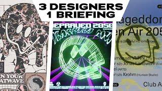 3 DESIGNERS: 1 BRIEFING ft. MadeByMotel, Jan Petry & Dreadlabs