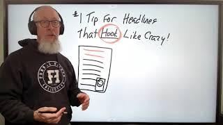 #1 Tip For Headlines That Hook Like Crazy