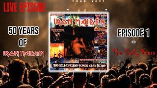  50 Years of IRON MAIDEN episode one: The Soundhouse Tapes and more! 1975-1980