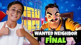 SONUNDA BİTİRDİK! | WANTED NEIGHBOR MOD 4. BÖLÜM | HELLO NEİGHBOR