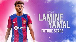 PAOR - LAMINE YAMAL (FUTURE STARS SONG)