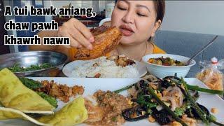 VAWKSA, ZAWNGTAH, KHANGHU, CHAKAWK, NGHAPIH, ANTHUR BAI, CHAW KHAWR 2 #mukbang #asmr #eating