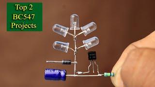 Top 2 Useful Electronic Projects Using BC547 Transistor