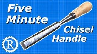 Fit a chisel handle fast and easy.