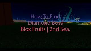 How To Find Diamond Boss in Blox Fruits | Roblox.