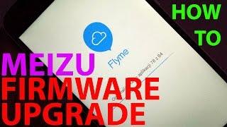 How to Meizu M2 M3 M4 M5 M6 M7 M8 M9 - Firmware Upgrade (Flyme OS update)