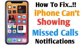 iPhone Not Showing Missed Calls Notifications - How To Fix..!!