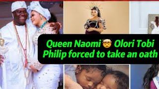 Queen Naomi  Olori Tobi Philip forced to take an oath