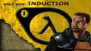 Induction | Half Life Mod