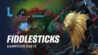 Fiddlesticks Şampiyon Özeti | Oynanış - League of Legends: Wild Rift