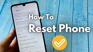 How To Reset Android Phone | Reset Samsung phone