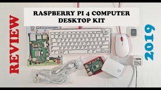 Raspberry Pi 4 Computer Desktop KIt Review