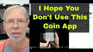 I Hope You Don't Have This Coin App On Your Phone!