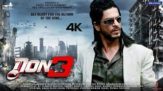 DON3 || FULL MOVIE HD Shah Rukh Khan | Deepika Padukone John Abraham Siddharth Anand Release