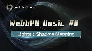 Learn WebGPU #8 Shadow Mapping