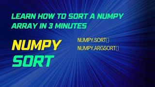 How to sort a NumPy array | NumPy sort | NumPy argsort  | NumPy Tutorials | Campus Magic