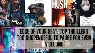 Edge of Your Seat TOP Thrillers Too Suspenseful to Pause for Even a Second