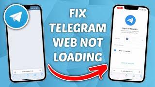 How to Fix Telegram Web Not Loading - web.telegram.org not loading