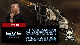 [BETA] Fitting a Thrasher II For Maximum Damage - What Are Rigs? || EVE ECHOES