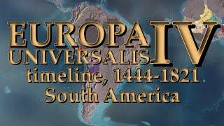 EU4 history timeline Ironman, South America 1444-1821 #europauniversalisiv #timeline #timelapse #4k