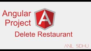 Angular project #9 Delete Restaurant with API