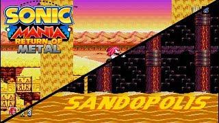 Sonic Mania- Return of Metal MOD -Sandopolis PREVIEW, fixed Level Select and extended Sound Test